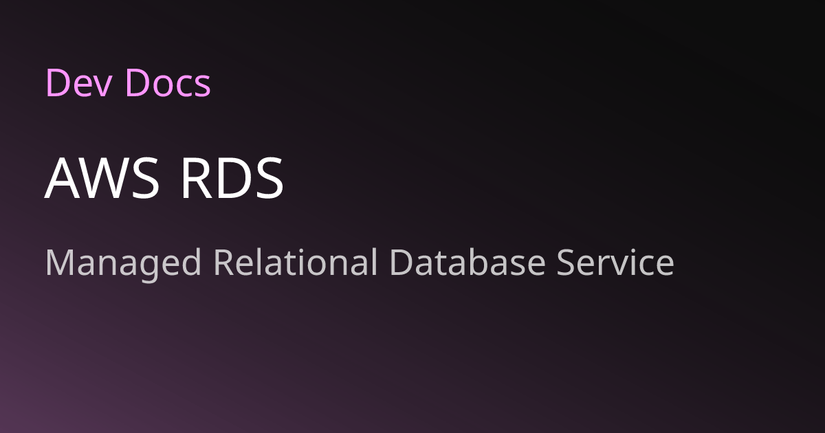 AWS RDS | Dev Docs