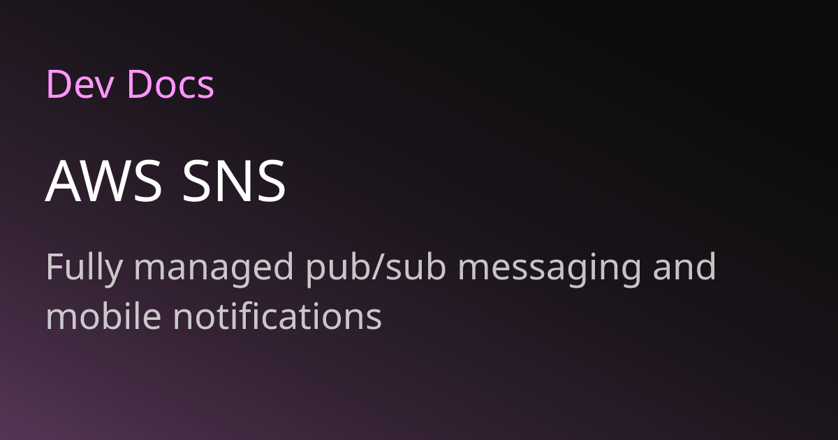 AWS SNS | Dev Docs