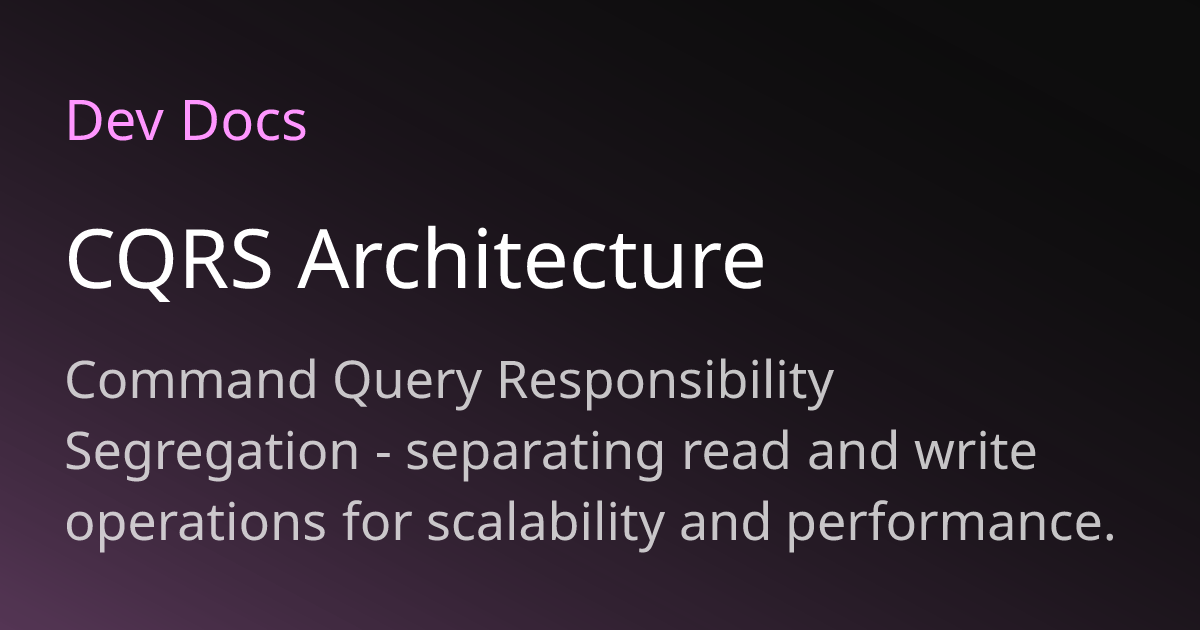 CQRS Architecture | Dev Docs