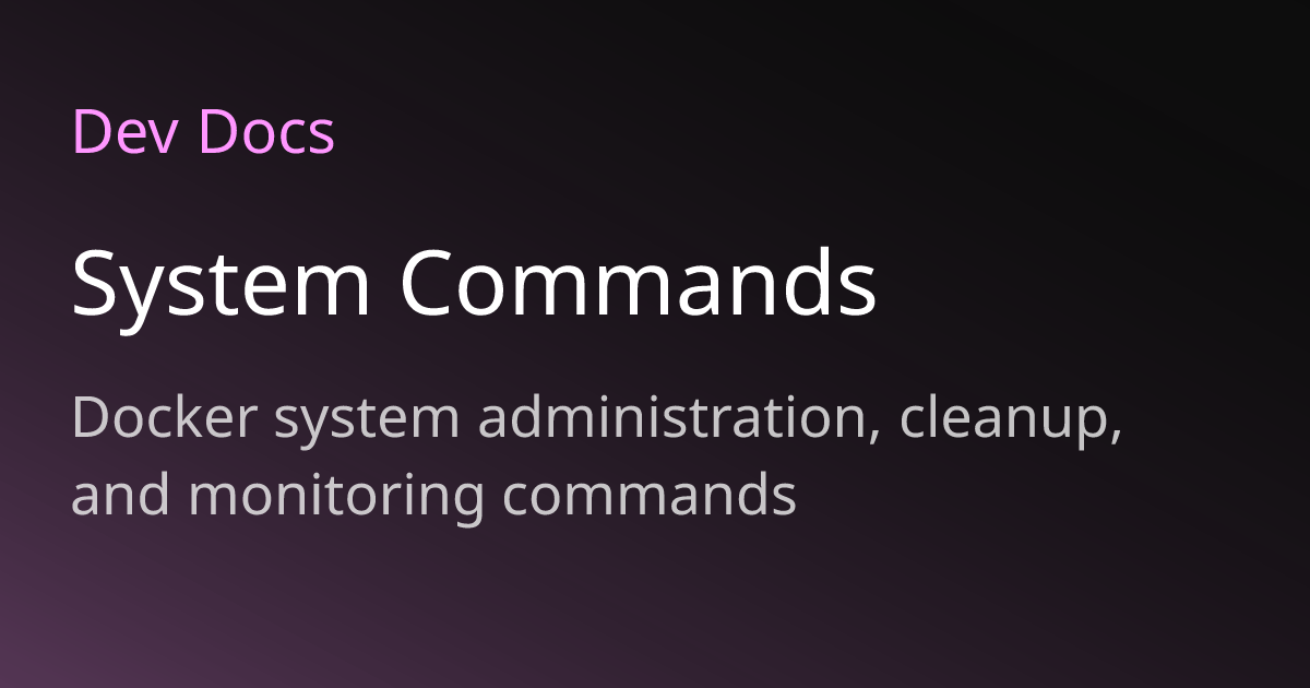 System Commands | Dev Docs